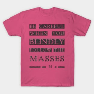 Masses (silent M) T-Shirt